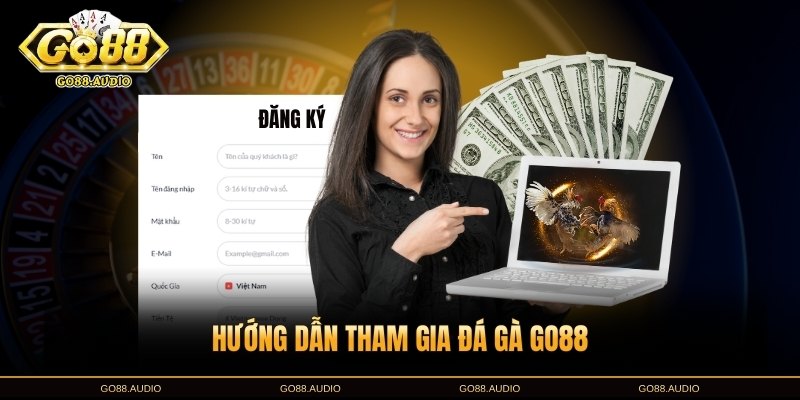 Hướng dẫn cách chơi đá gà GO88 chi tiết nhất