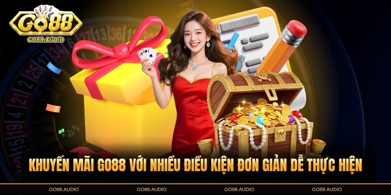 Điều kiện nhận khuyến mãi GO88