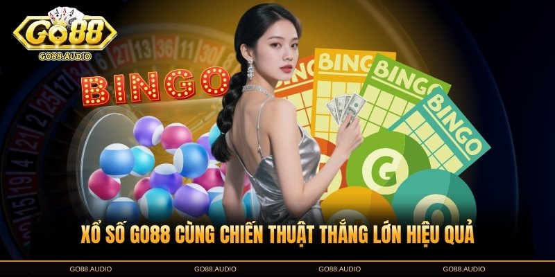 Mẹo tăng cơ hội trúng thưởng xổ số GO88